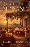 David G Hennessey - Death in the Sienna Sun, Häftad