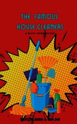 The Famous House Cleaners