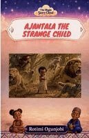 Rotimi Ogunjobi - Ajantala the Strange Child, Häftad