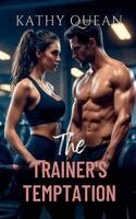 Kathy Quean - Trainer's Temptation, Häftad. Tillgänglighet: Lägg i varukorg