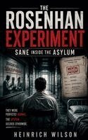Heinrich Wilson - Rosenhan Experiment, Häftad