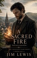 Jim Lewis - Sacred Fire, Häftad