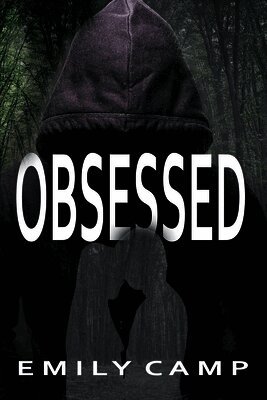 Emily Camp - Obsessed, Häftad. Tillgänglighet: Lägg i varukorg