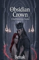 Benak - Obsidian Crown, Häftad
