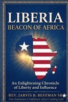 Jarvis B Bestman Sr - Liberia, Beacon of Africa, Häftad