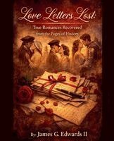 James G. II Edwards - Love Letters Lost, Häftad