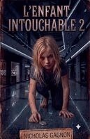 Nicholas Gagnon - L'enfant intouchable 2, Häftad