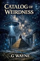 G Wayne - Catalog of Weirdness, Häftad