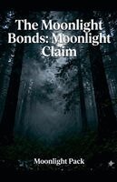 Moonlight Bonds