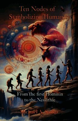 Ten Nodes of Symbolizing Humanity