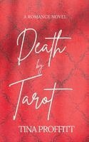 Tina Proffitt - Death by Tarot, Häftad