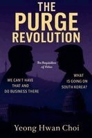 The Purge Revolution: The Requisition of Virtue