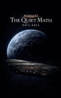 Paul Karl Arthur Kell - Quiet Math, Häftad. Tillgänglighet: Lägg i varukorg