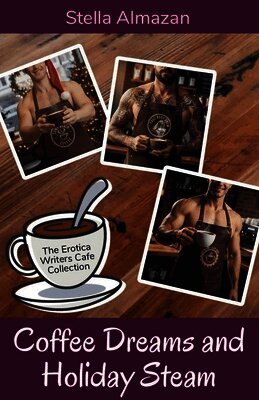 Stella Almazan - Coffee Dreams and Holiday Steam, Häftad