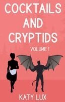 Katy Lux - Cocktails and Cryptids Volume 1, Häftad