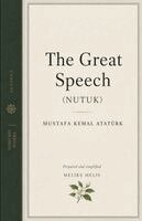 Melike Melis, Atatürk Mustafa Kemal - Great Speech (Nutuk), Häftad. Tillgänglighet: Tillfälligt slut