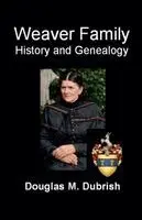Weaver Family History and Genealogy