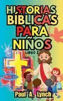 Paul A Lynch - Historias Bíblicas para Niños, Häftad
