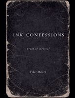 Tyler Moore - Ink Confessions, Häftad