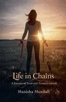 Manisha Munilall - Life in Chains, Häftad