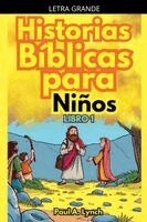 Paul A Lynch - Historias Bíblicas para Niños, Häftad