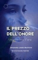 Anisoara Laura Mustetiu - Prezzo Dell' Onore - Una Storia Vera, Häftad