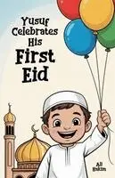 Ali Hakim - Yusuf Celebrates His First Eid, Häftad. Tillgänglighet: Lägg i varukorg