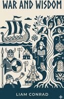 Liam Conrad - War and Wisdom, Häftad