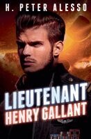 H Peter Alesso - Lieutenant Henry Gallant, Häftad