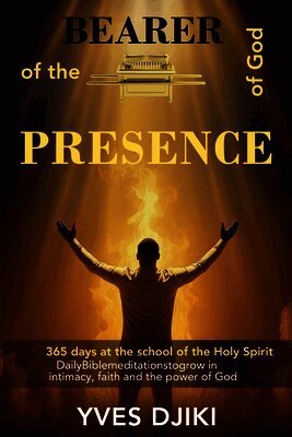 Bearer of the Presence of God