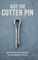 Rick Burgess, Atlas - Just The Cotter Pin, Häftad