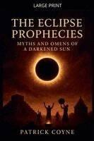 The Eclipse Prophecies