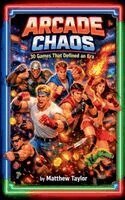 Matthew Taylor - Arcade chaos, Häftad