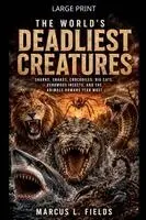 Marcus L Fields - World's Deadliest Creatures, Häftad. Tillgänglighet: Lägg i varukorg
