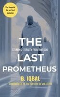 Bilal Iqbal - Last Prometheus, Häftad