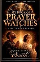 Christine Smith - My Book Of Prayer Watches, Häftad. Tillgänglighet: Lägg i varukorg