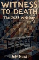 Jeff Hood - Witness to Death, Häftad
