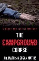 J R Mathis, Susan Mathis - Campground Corpse, Häftad