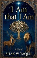 Shak W Yaqen - I Am that I Am, Häftad