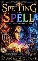 Aurora Mizutani, Dupelola Ajala - Spelling the Spell, Häftad. Tillgänglighet: Lägg i varukorg
