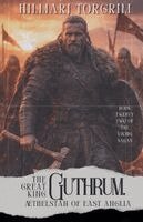 Hilmarj Torgrim - Great King Guthrum, Aethelstan of East Anglia, Häftad