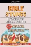 Bible Sermons - Lessons for Sunday School, Häftad. Tillgänglighet: Lägg i varukorg