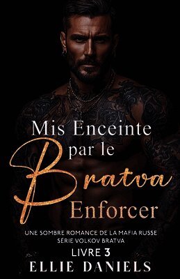 Mis Enceinte par le Bratva Enforcer