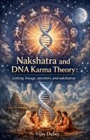 Vijay Dubey - Nakshatra and DNA Karma Theory, Häftad