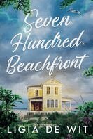 Ligia de Wit - Seven Hundred Beachfront, Häftad