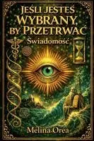 Melina Orea - JeŚli JesteŚ Wybrany, by PrzetrwaĆ, Häftad. Tillgänglighet: Lägg i varukorg
