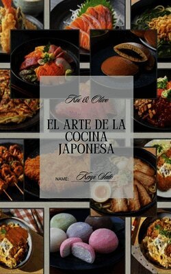 Arte De La Cocina Japonesa - 20 Platos Imprescindibles