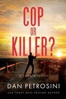Dan Petrosini - Cop or Killer?, Häftad