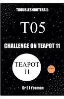 E J Yeaman - Challenge on Teapot 11, Häftad