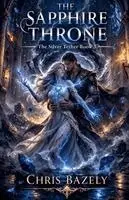 Chris Bazely - Sapphire Throne, Häftad. Tillgänglighet: Lägg i varukorg